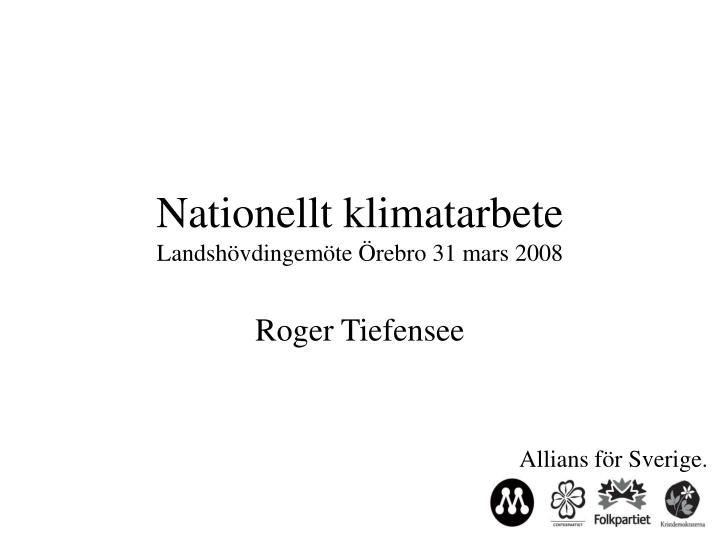 nationellt klimatarbete landsh vdingem te rebro 31 mars 2008