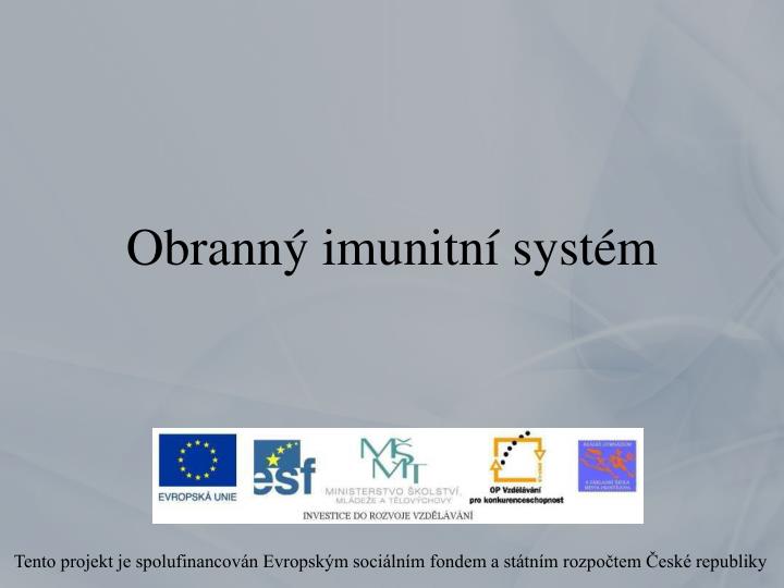 obrann imunitn syst m