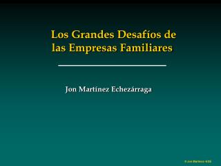 los grandes desaf os de las empresas familiares
