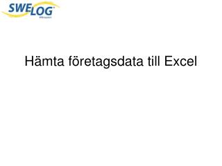 h mta f retagsdata till excel