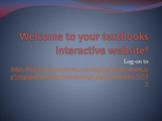 Welcome to your textbooks interactive website!