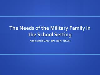 The Needs of the Military Family in the School Setting