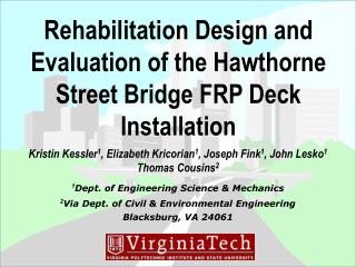 Rehabilitation Design and Evaluation of the Hawthorne Street Bridge FRP Deck Installation