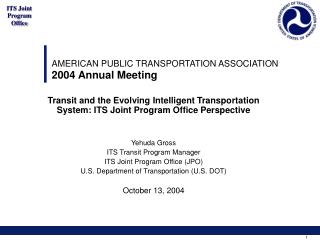 AMERICAN PUBLIC TRANSPORTATION ASSOCIATION 2004 Annual Meeting