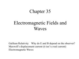 Chapter 35 Electromagnetic Fields and Waves