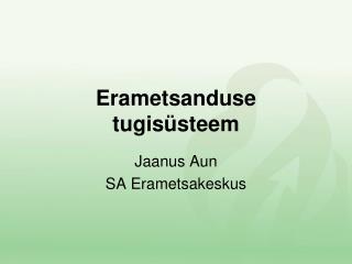 erametsanduse tugis steem