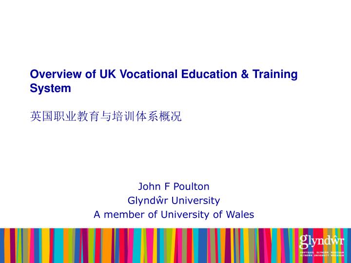 overview of uk vocational education training system