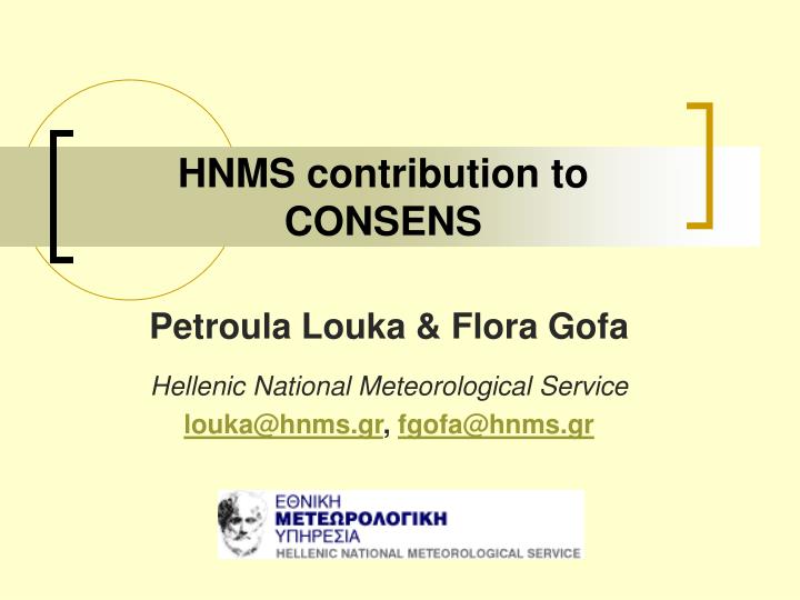 hnms contribution to consens