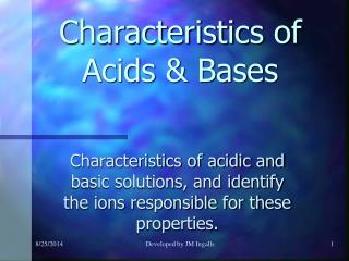 Characteristics of Acids &amp; Bases