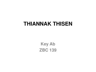 thiannak thisen
