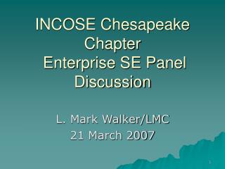 INCOSE Chesapeake Chapter Enterprise SE Panel Discussion
