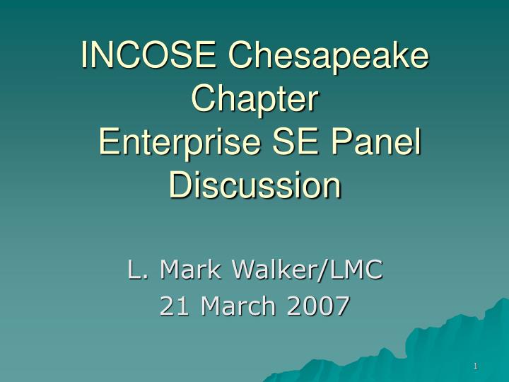 incose chesapeake chapter enterprise se panel discussion
