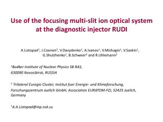 Use of the focusing multi-slit ion optical system at the diagnostic injector RUDI