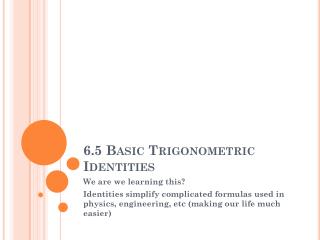 6.5 Basic Trigonometric Identities