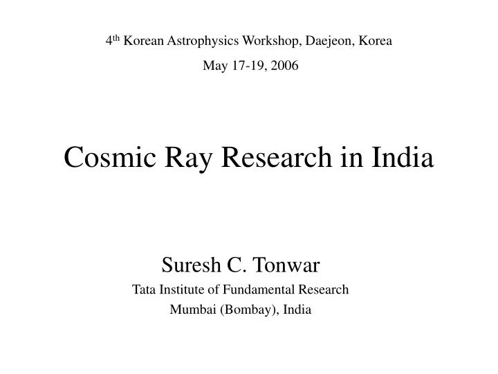 cosmic ray research in india