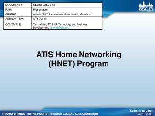 ATIS Home Networking (HNET) Program