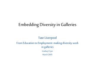 Embedding Diversity in Galleries