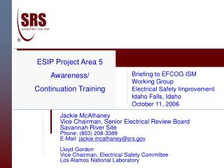 Jackie McAlhaney Vice Chairman, Senior Electrical Review Board