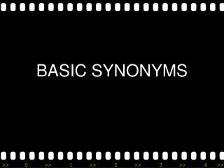 BASIC SYNONYMS