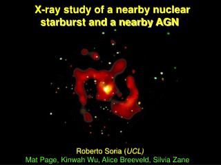 X-ray study of a nearby nuclear starburst and a nearby AGN