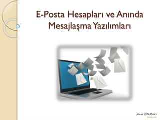 e posta hesaplar ve an nda mesajla ma yaz l mlar