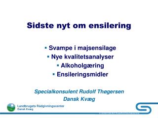 sidste nyt om ensilering