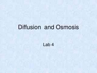 Diffusion and Osmosis