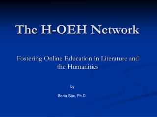 The H-OEH Network