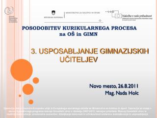 posodobitev kurikularnega procesa na o in gimn 3 usposabljanje gimnazijskih u iteljev