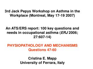 3rd Jack Pepys Workshop on Asthma in the Workplace (Montreal, May 17-19 2007)