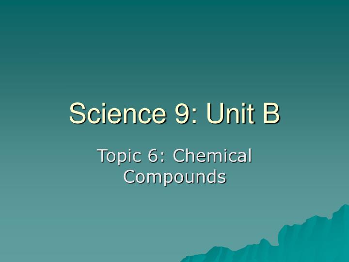 science 9 unit b