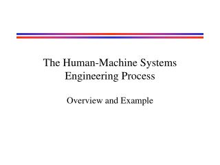 The Human-Machine Systems Engineering Process