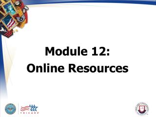 Module 12: Online Resources