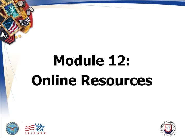 module 12 online resources