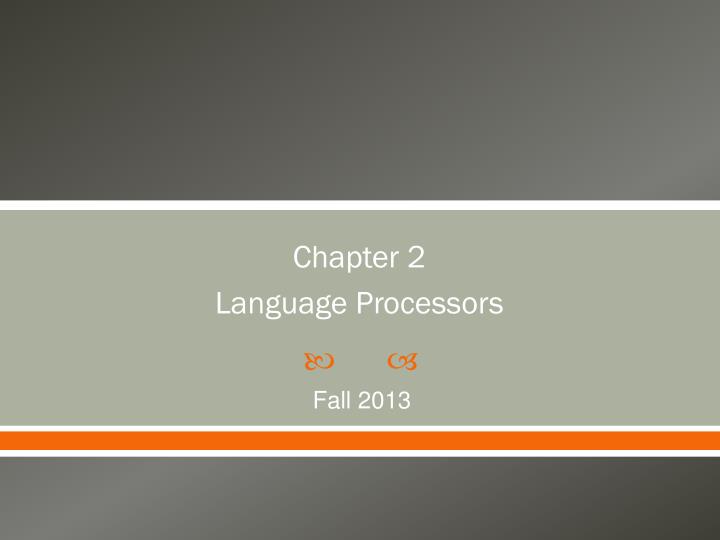 chapter 2 language processors