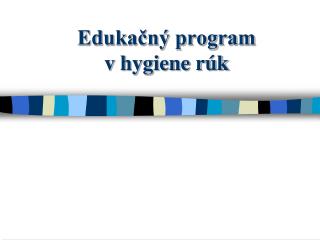 eduka n program v hygiene r k