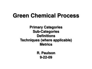 Green Chemical Process
