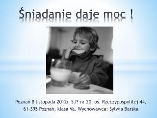 niadanie daje moc