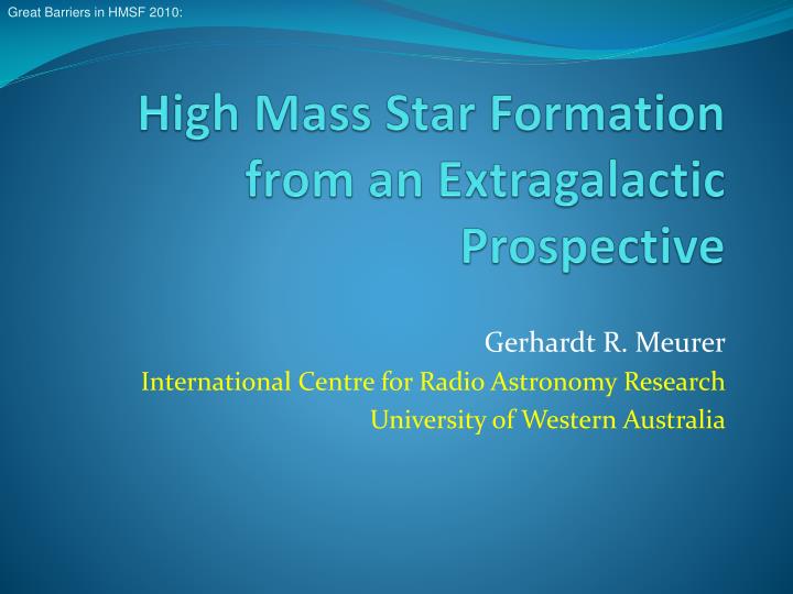high mass star formation from an extragalactic prospective