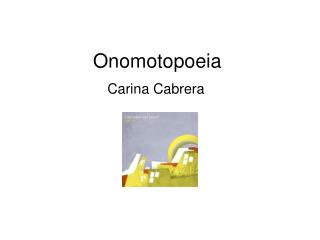 Onomotopoeia