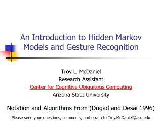An Introduction to Hidden Markov Models and Gesture Recognition