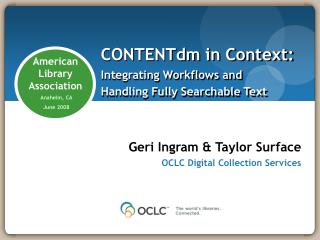 CONTENTdm in Context: Integrating Workflows and Handling Fully Searchable Text