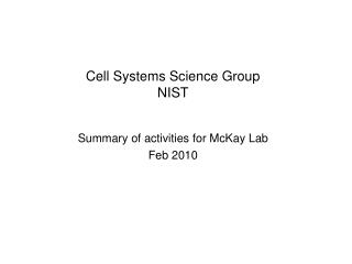 Cell Systems Science Group NIST