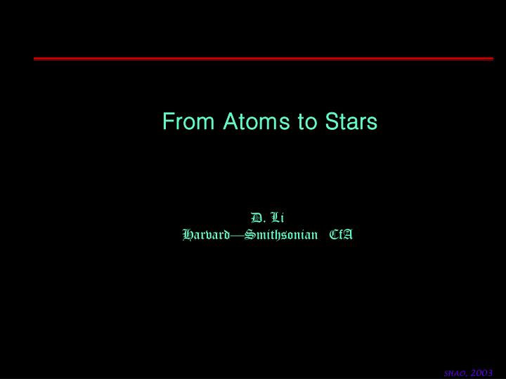 from atoms to stars