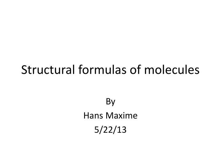 structural formulas of molecules