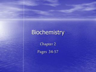 Biochemistry