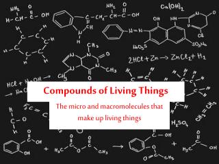 Compounds of Living Things