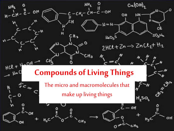 compounds of living things