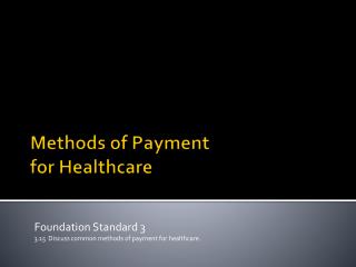 Methods of Payment for Healthcare