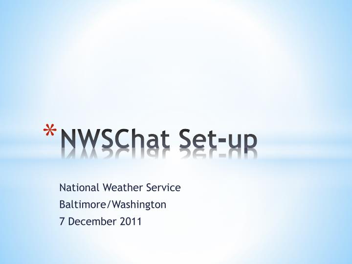 nwschat set up